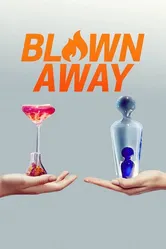 Blown Away 2019 постер