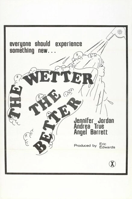 Постер The Wetter the Better 1975