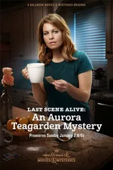 Last Scene Alive: An Aurora Teagarden Mystery постер