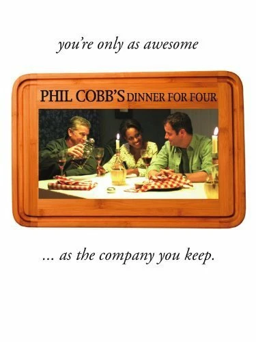 Постер Phil Cobb's Dinner for Four