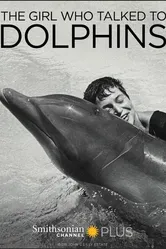 The Girl Who Talked to Dolphins постер