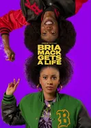Bria Mack Gets A Life постер