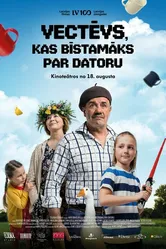 Дедушка, который опаснее компьютера 2017 постер