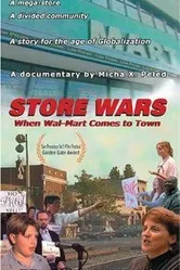 Store Wars: When Wal-Mart Comes to Town постер