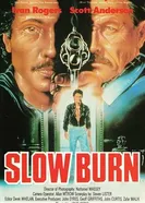 Slow Burn 1989 постер