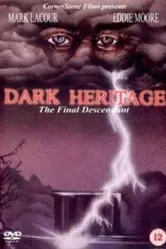 Dark Heritage постер