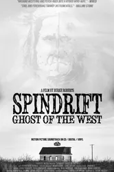 Spindrift: Ghost of the West постер