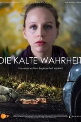 Die kalte Wahrheit постер