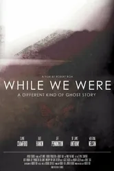 While We Were постер