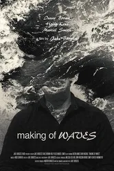 Making of Waves постер