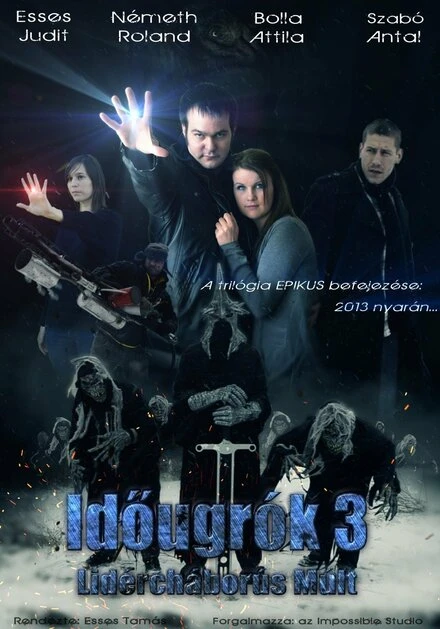 Постер Idõugrók 3 - Lidércháborús Múlt