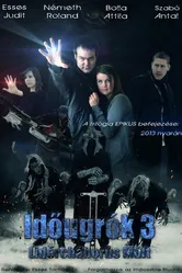 Idõugrók 3 - Lidércháborús Múlt постер