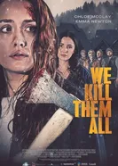We Kill Them All постер