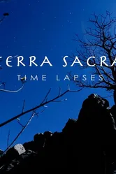 Terra Sacra Time Lapses постер