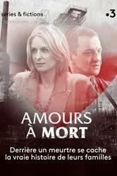 Amours à mort постер
