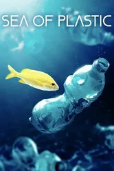 Sea of Plastic постер
