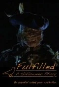 Постер Fulfilled: A Halloween Story
