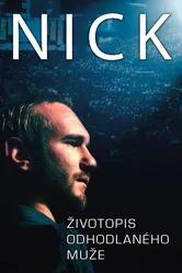 NICK: Biography of a Determined Man постер