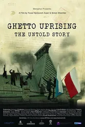 Ghetto Uprising: The Untold Story постер