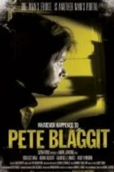 Whatever Happened to Pete Blaggit? постер