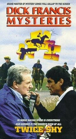 Постер Dick Francis: Twice Shy