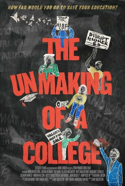 Постер The Unmaking of A College