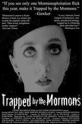 Trapped by the Mormons 2005 постер