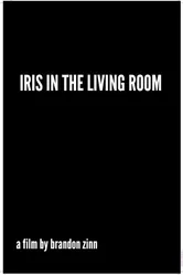 Iris in the Living Room постер