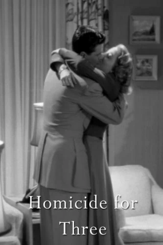 Постер Homicide for Three