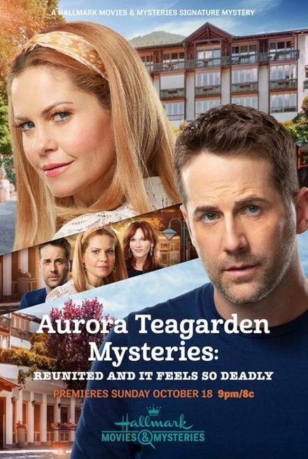 Постер Aurora Teagarden Mysteries: Reunited and It Feels So Deadly