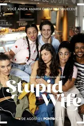 Stupid Wife (a série) постер
