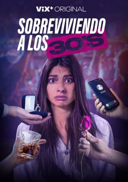 Постер Sobreviviendo a los 30's