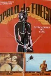 Огненный опал: Торговцы телом 1980 постер