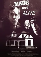 Made Out Alive постер