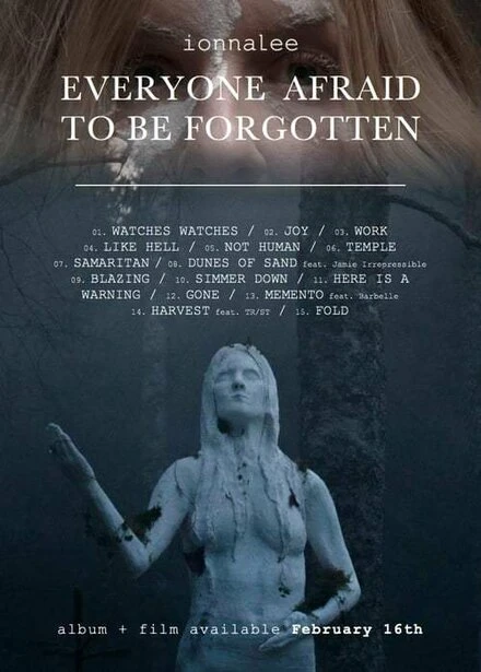 Постер Everyone Afraid to Be Forgotten