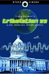 Tribulation 99: Alien Anomalies Under America постер