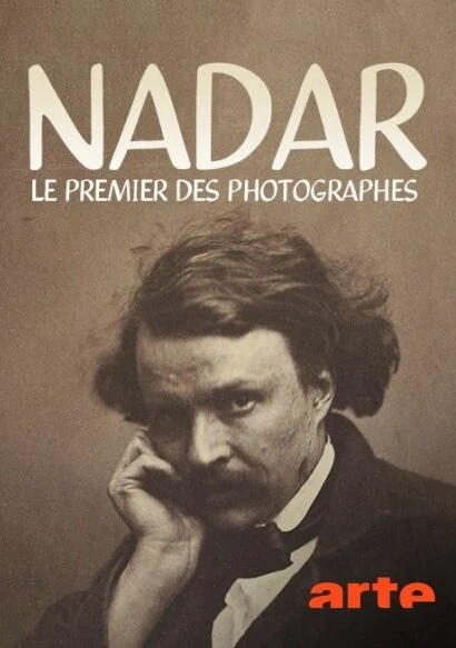 Постер Nadar, le premier des photographes