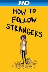 How to Follow Strangers постер