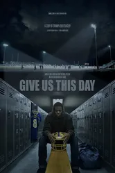 Give Us This Day постер