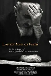 Lonely Man of Faith: The Life and Legacy of Rabbi Joseph B. Soloveitchik постер