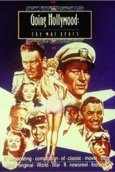 Going Hollywood: The War Years постер