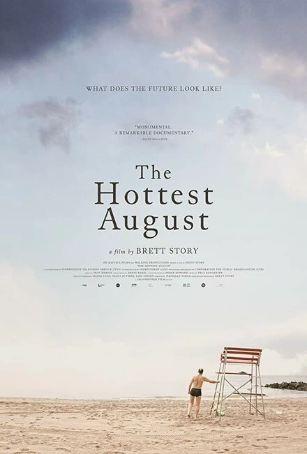 Постер The Hottest August