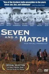 Seven and a Match постер