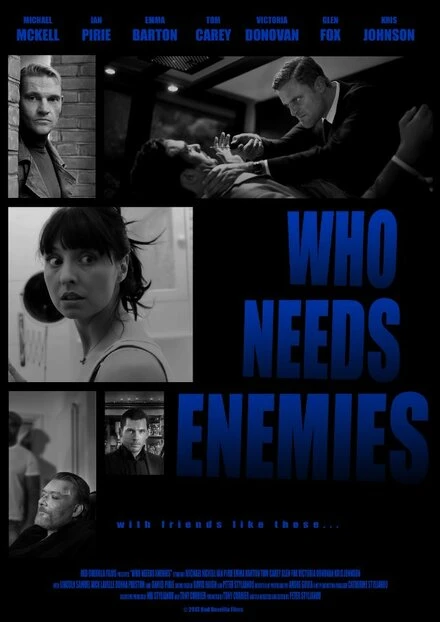 Постер Who Needs Enemies