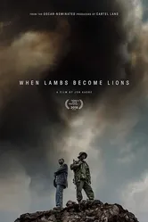 When Lambs Become Lions постер
