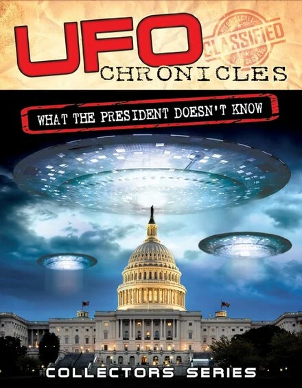 Постер UFO Chronicles: What the President Doesn't Know