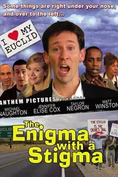 The Enigma with a Stigma постер