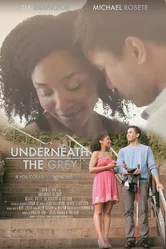 Underneath the Grey постер