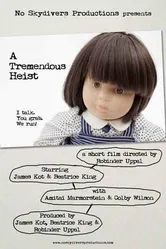 A Tremendous Heist постер