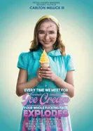 Every Time We Meet for Ice Cream Your Whole Fucking Face Explodes постер
